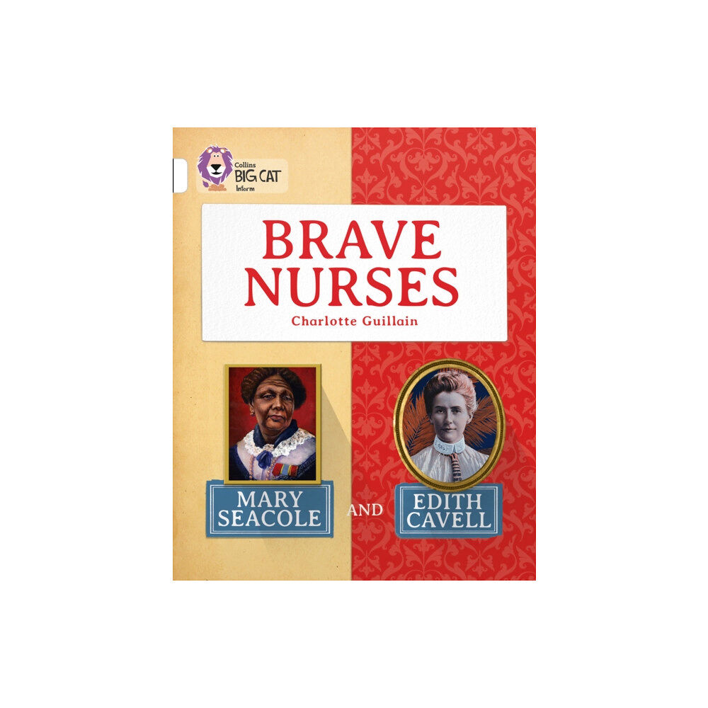 HarperCollins Publishers Brave Nurses: Mary Seacole and Edith Cavell (häftad, eng)