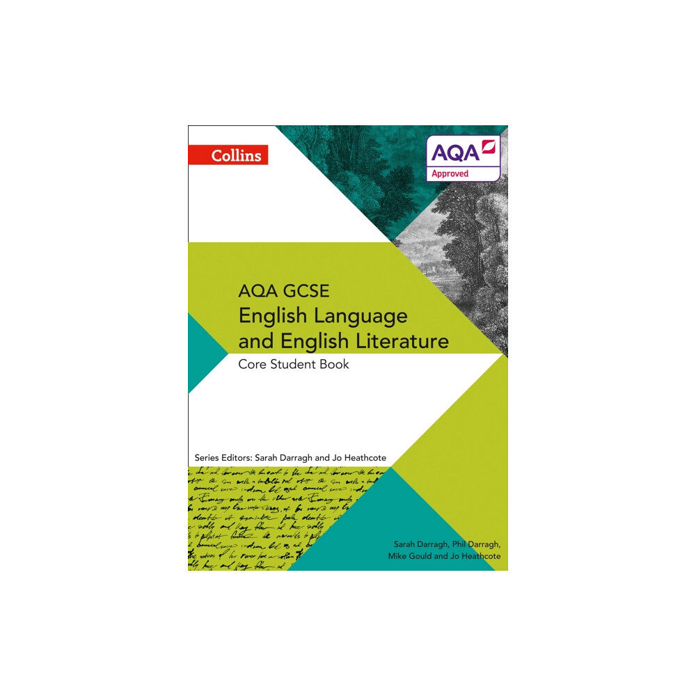 HarperCollins Publishers AQA GCSE ENGLISH LANGUAGE AND ENGLISH LITERATURE: CORE STUDENT BOOK (häftad, eng)