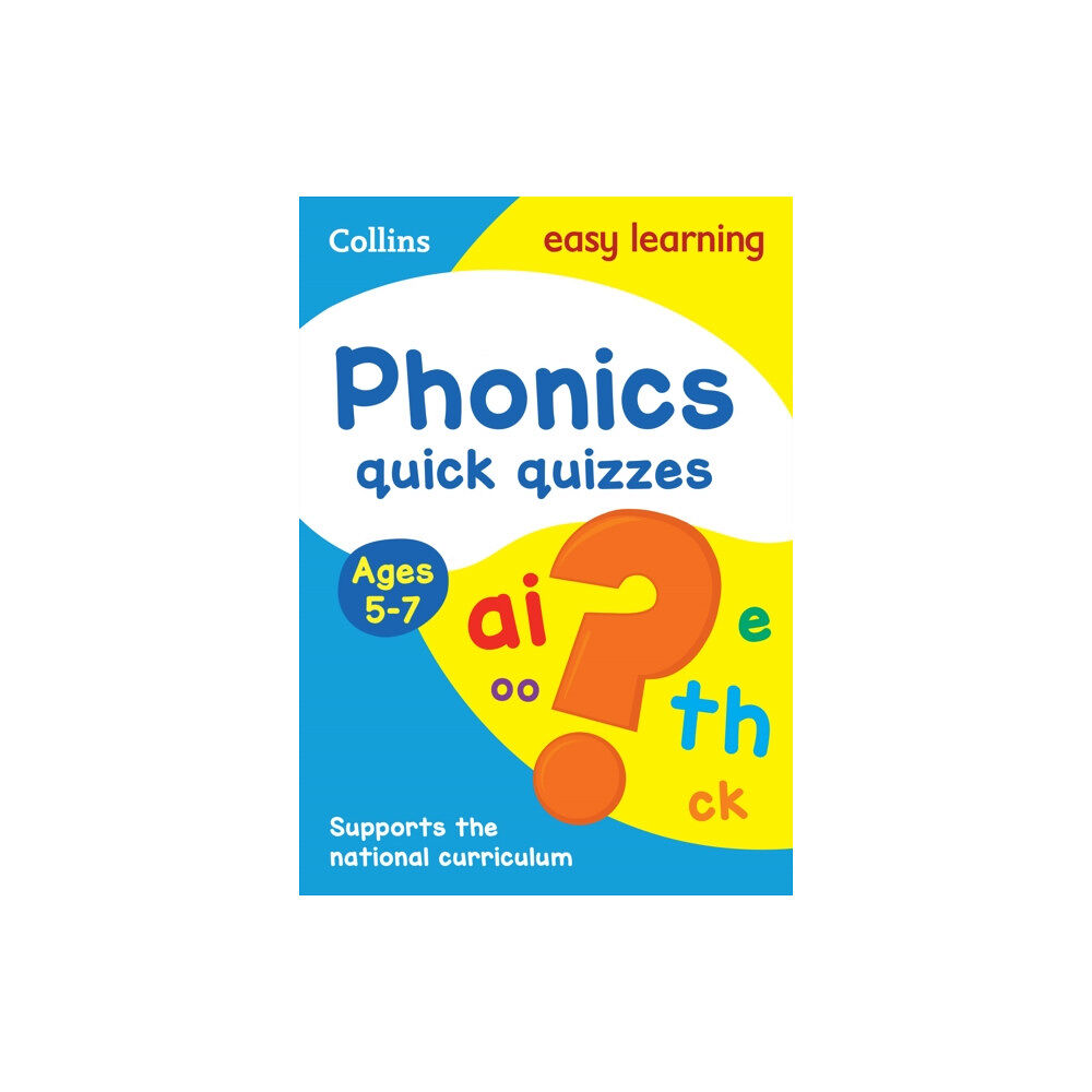 HarperCollins Publishers Phonics Quick Quizzes Ages 5-7 (häftad, eng)