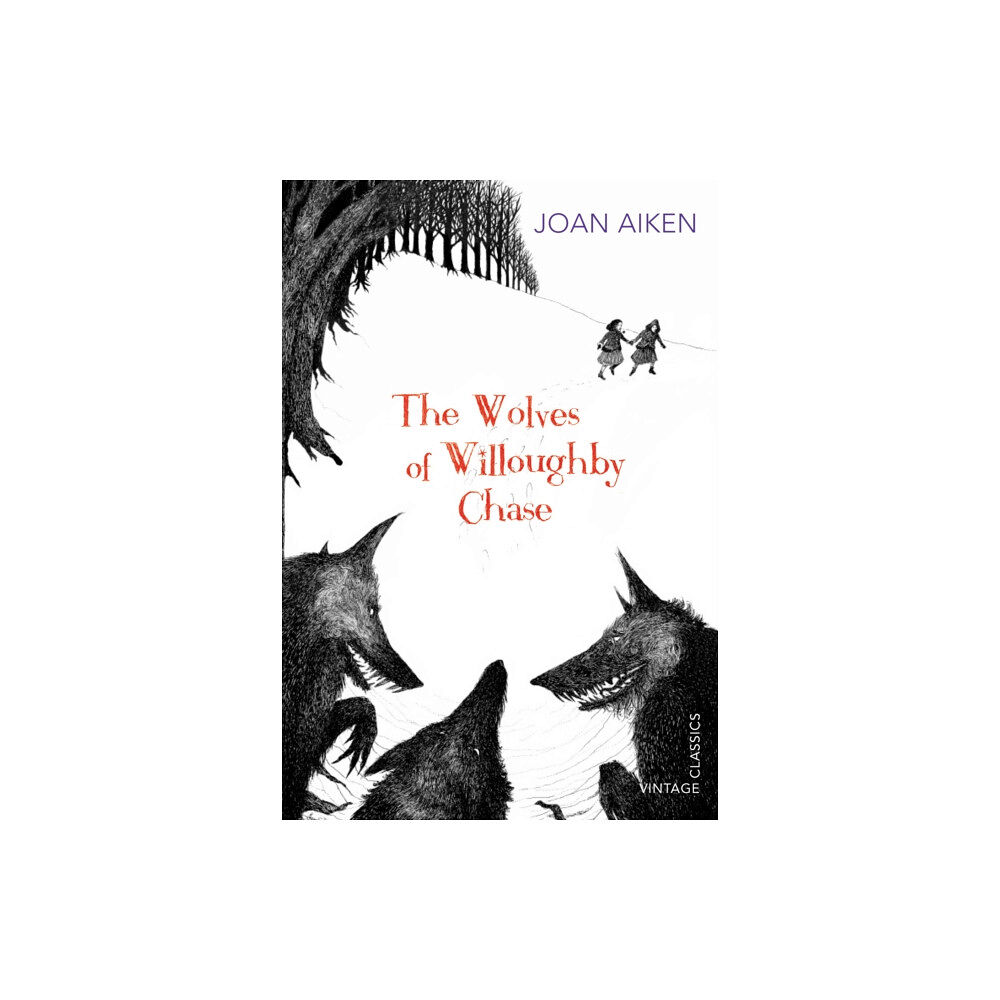 Vintage Publishing The Wolves of Willoughby Chase (häftad, eng)