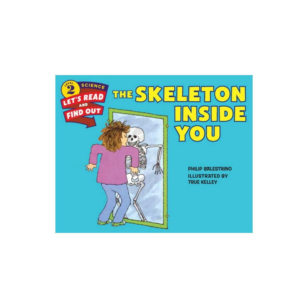 Harpercollins publishers inc The Skeleton Inside You (häftad, eng)