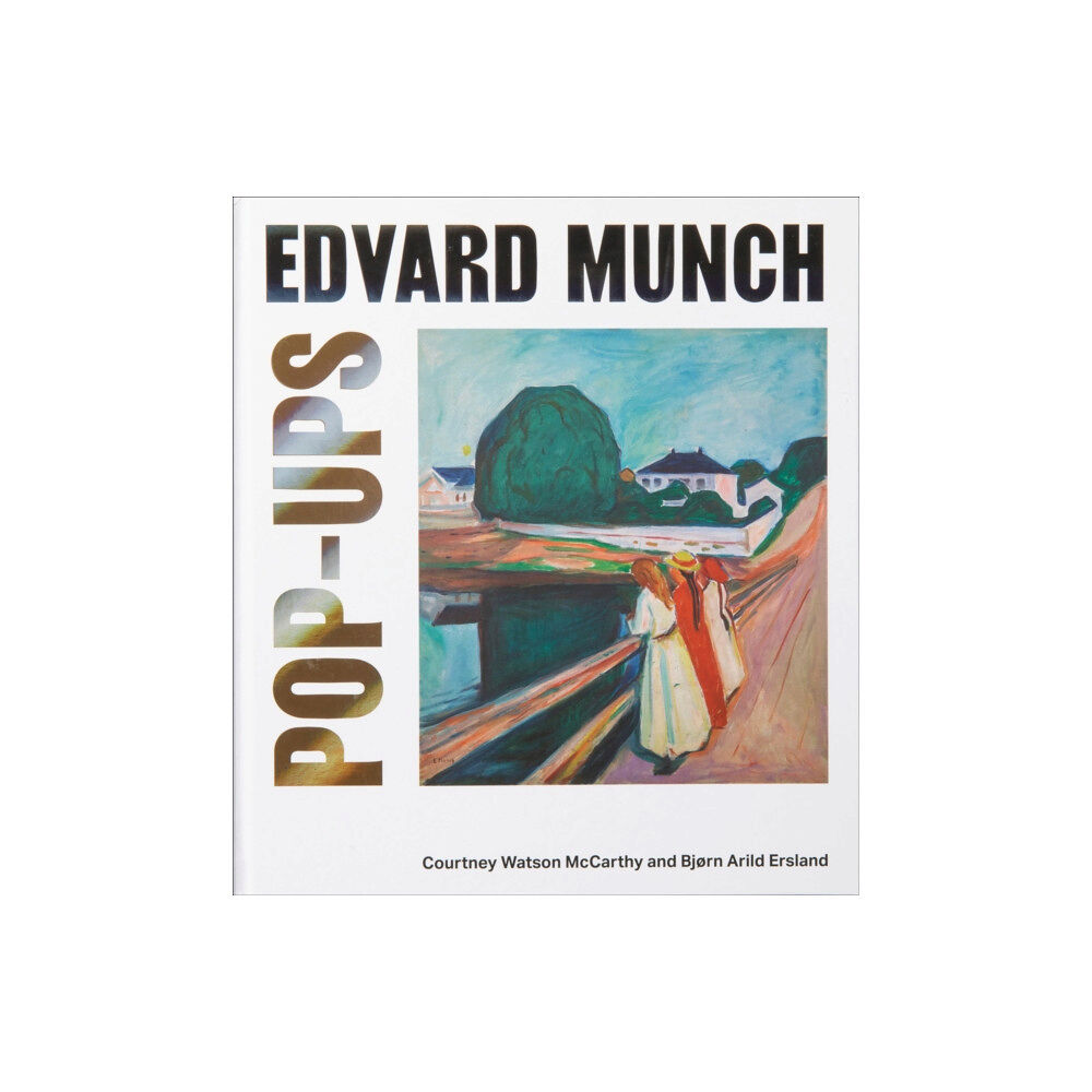 Munch Museum Edvard Munch Pop-Ups (inbunden, eng)