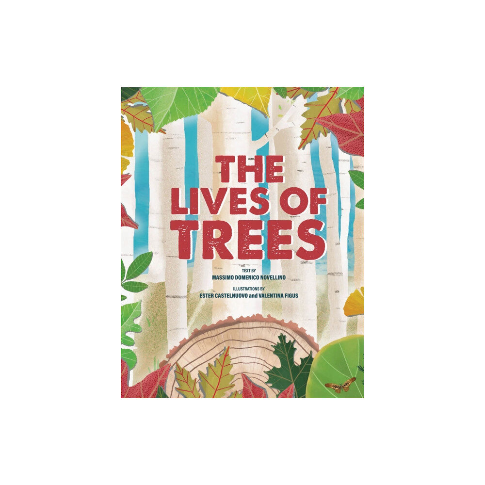 White Star The Lives of Trees (inbunden, eng)