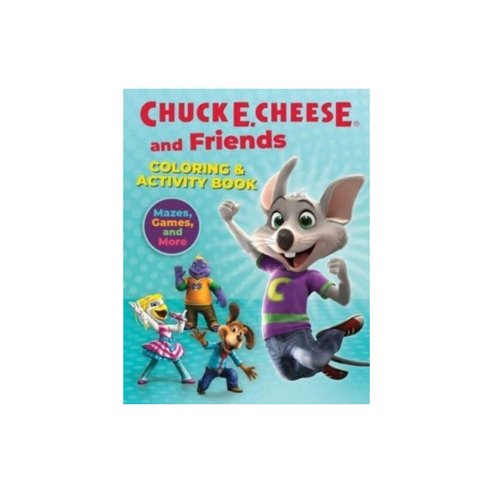 Weldon Owen, Incorporated Chuck E. Cheese & Friends Coloring & Activity Book (häftad, eng)