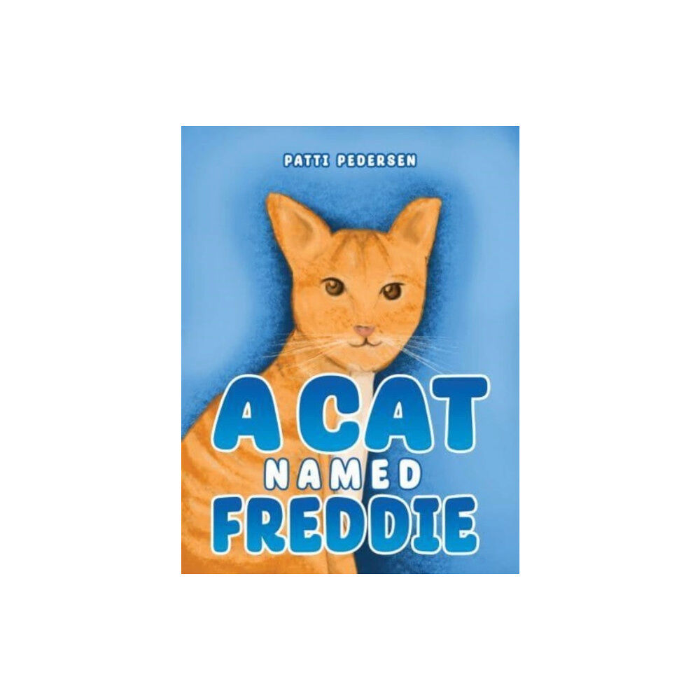 Austin Macauley Publishers LLC A Cat Named Freddie (häftad, eng)