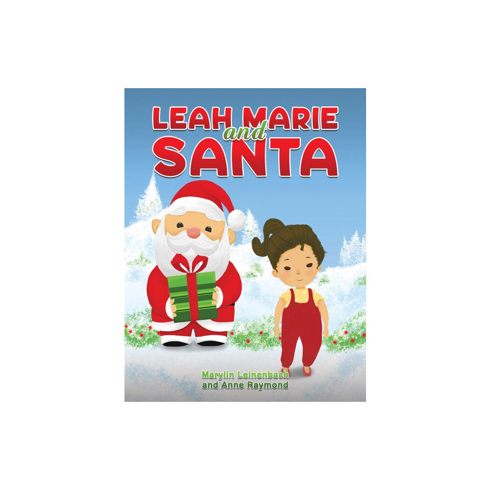 Austin Macauley Publishers LLC Leah Marie and Santa (häftad, eng)