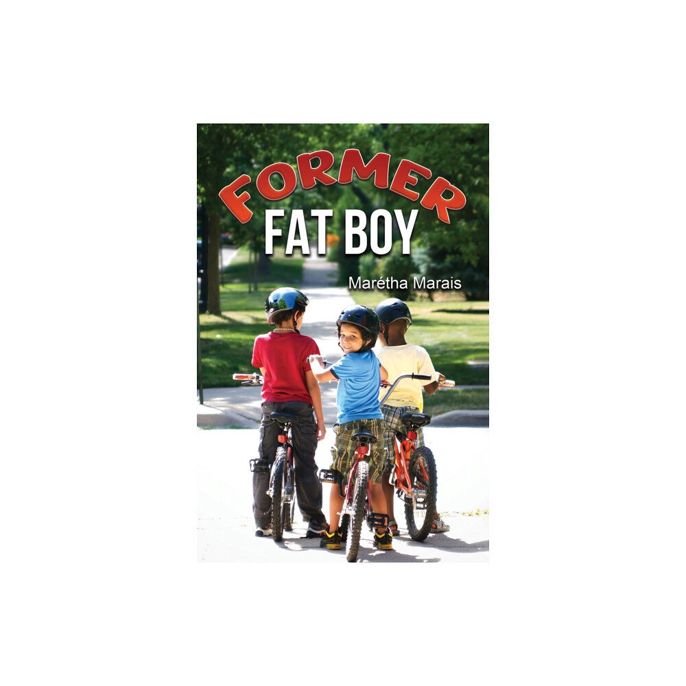 Austin Macauley Publishers LLC Former Fat Boy (häftad, eng)