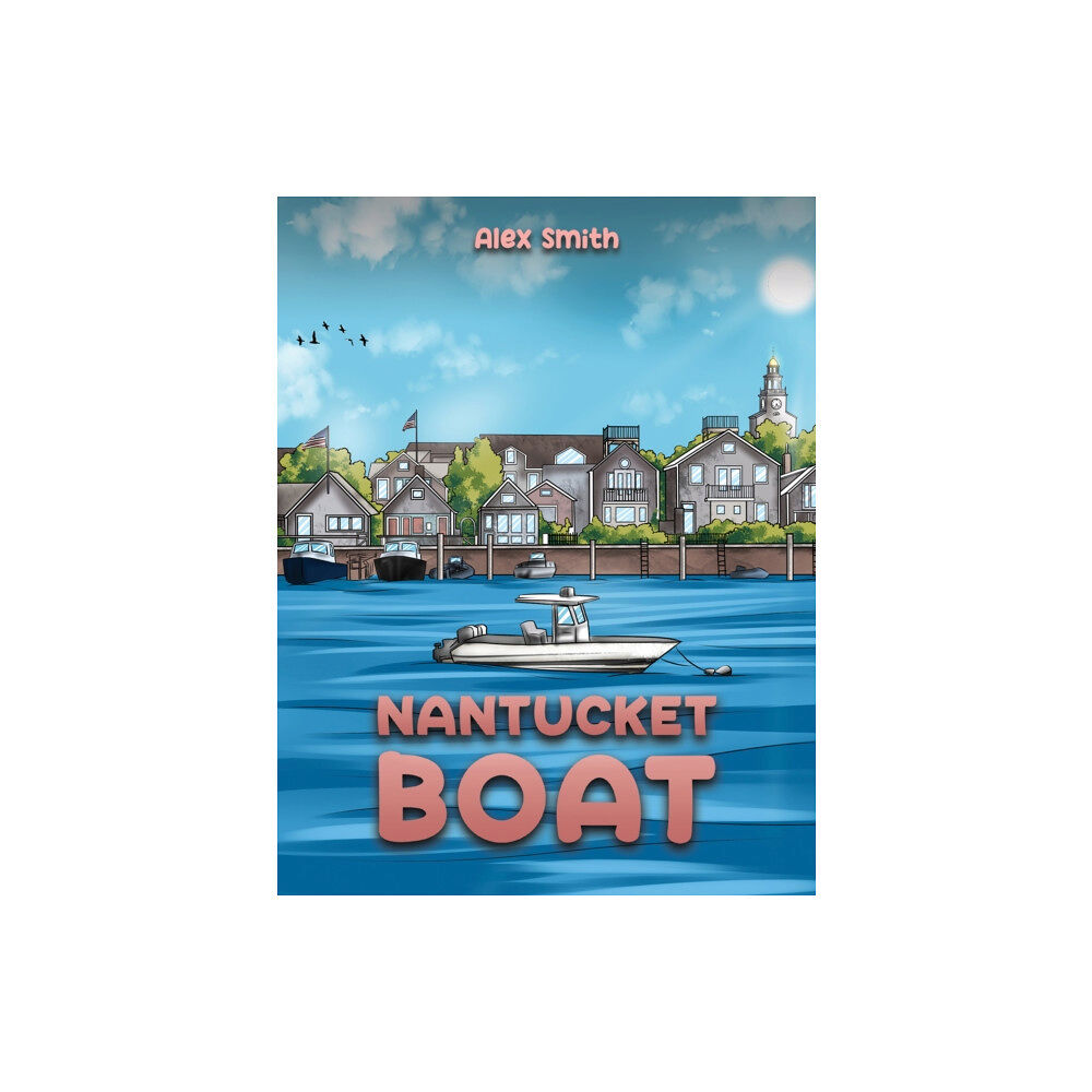 Austin Macauley Publishers LLC Nantucket Boat (häftad, eng)