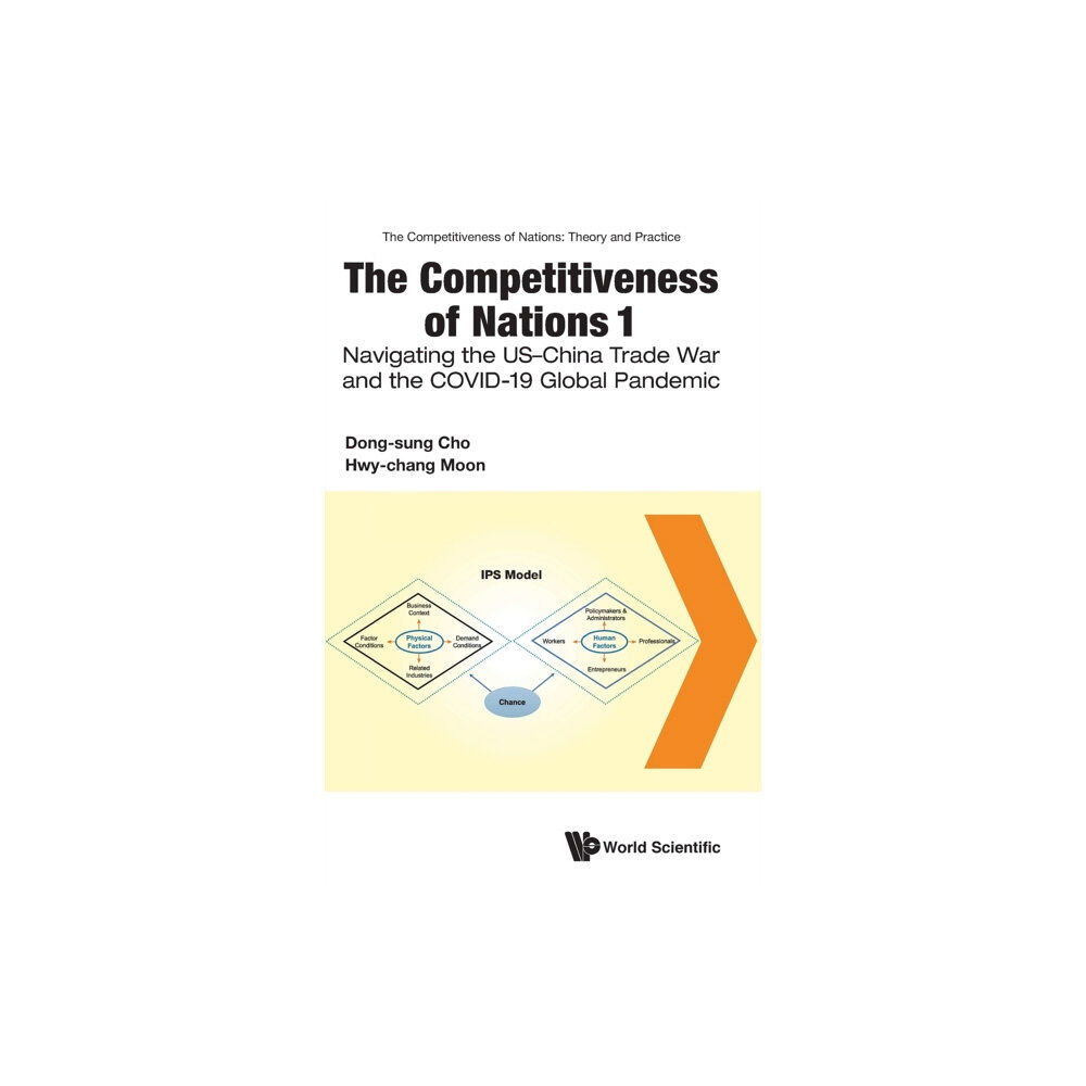 World Scientific Publishing Co Pte Ltd Competitiveness Of Nations 1, The: Navigating The Us-china Trade War And The Covid-19 Global Pandemic (inbunden, eng)