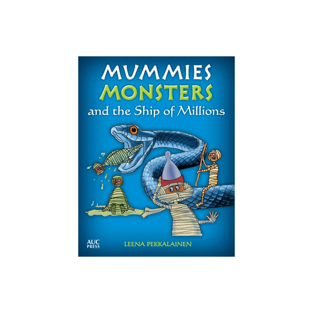 The american university in cairo press Mummies, Monsters, and the Ship of Millions (häftad, eng)