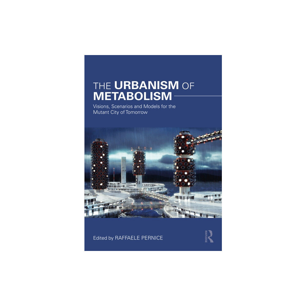 Taylor & francis ltd The Urbanism of Metabolism (häftad, eng)