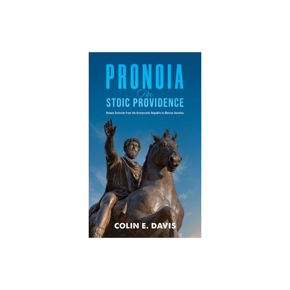 Austin Macauley Publishers Pronoia: The Stoic Providence (häftad, eng)