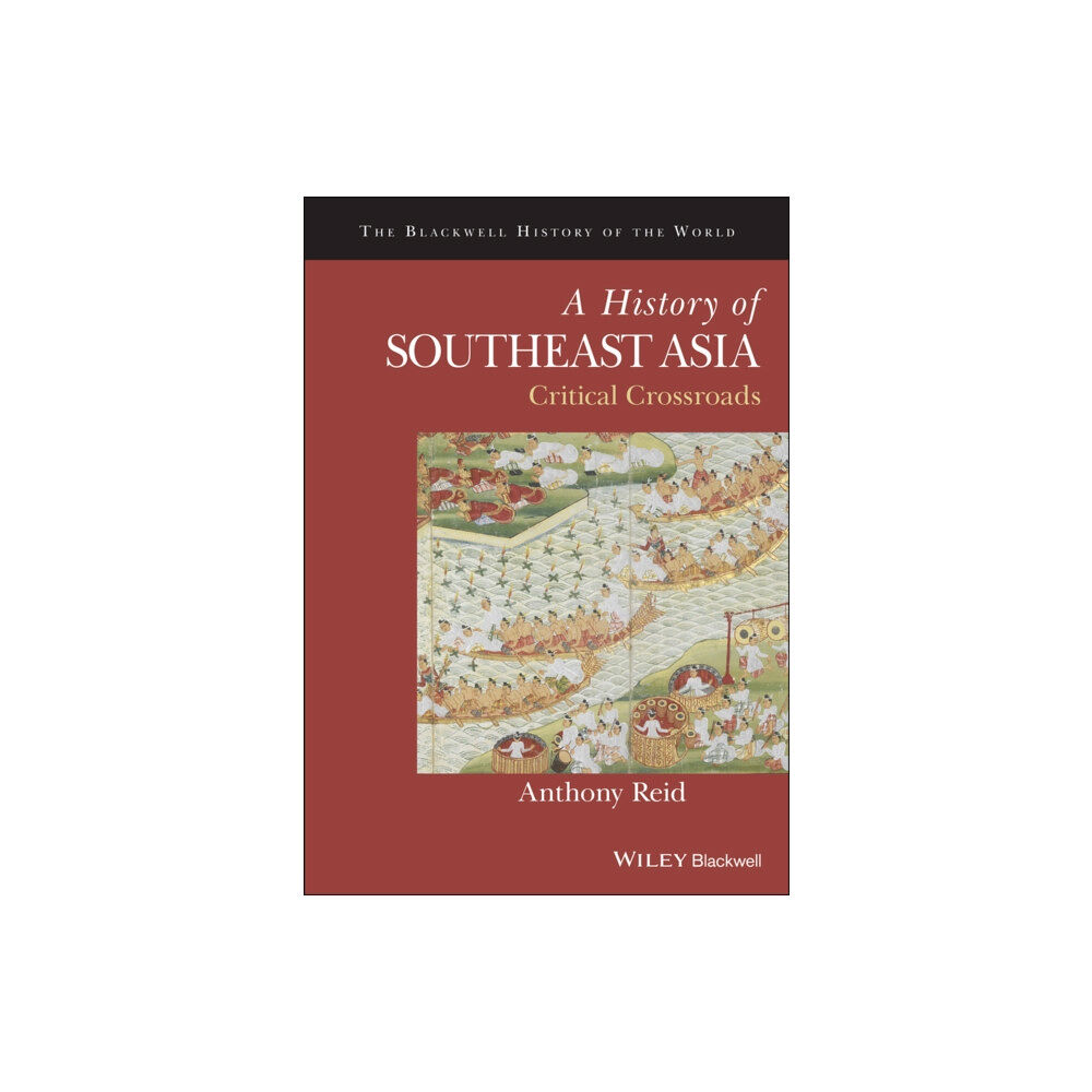 John Wiley And Sons Ltd A History of Southeast Asia (häftad, eng)