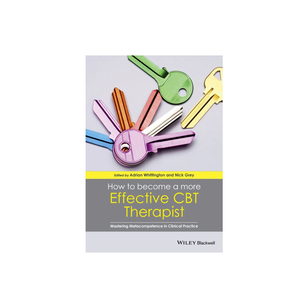 John Wiley And Sons Ltd How to Become a More Effective CBT Therapist (häftad, eng)