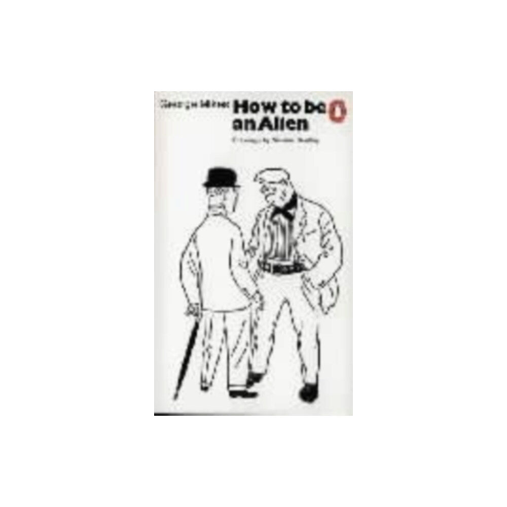 Penguin books ltd How to be an Alien (häftad, eng)