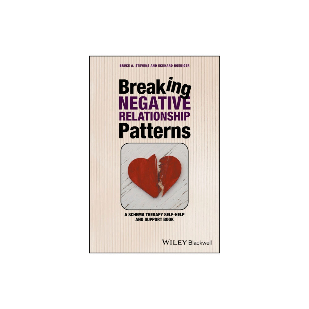 John Wiley And Sons Ltd Breaking Negative Relationship Patterns (häftad, eng)