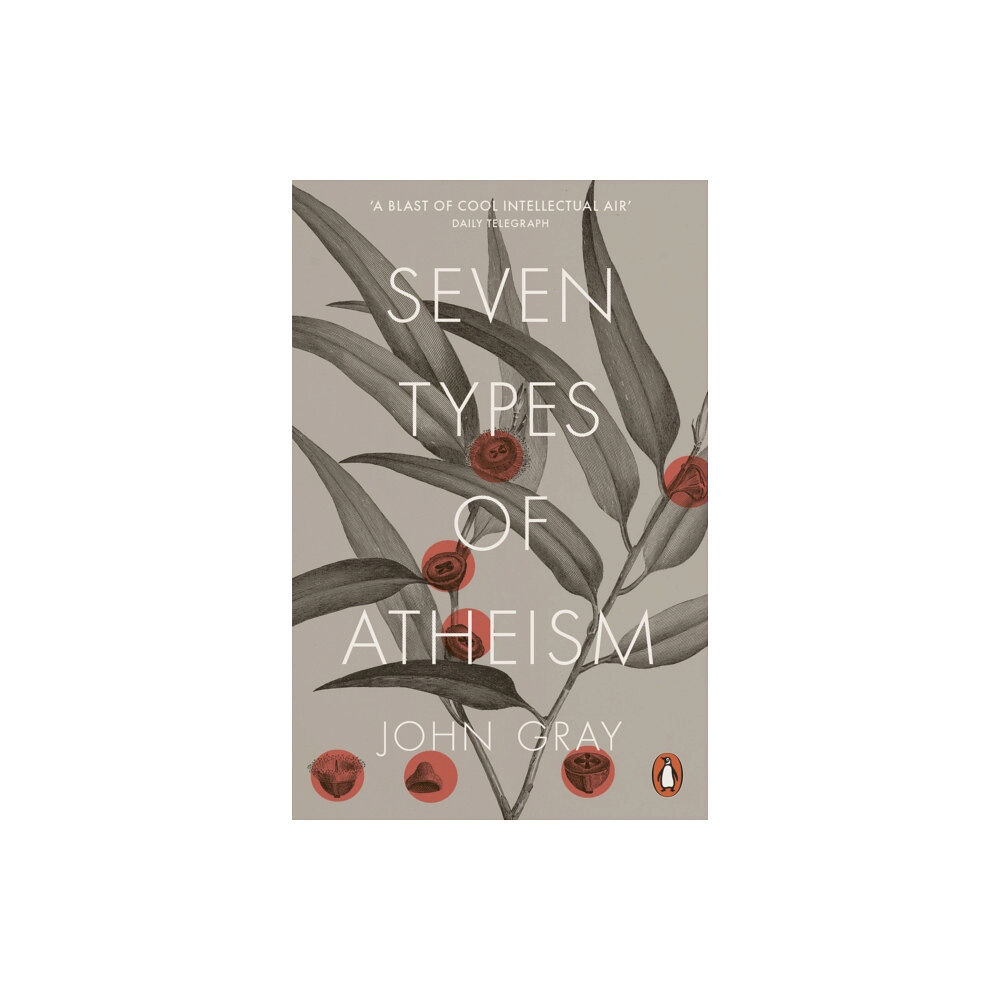 Penguin books ltd Seven Types of Atheism (häftad, eng)