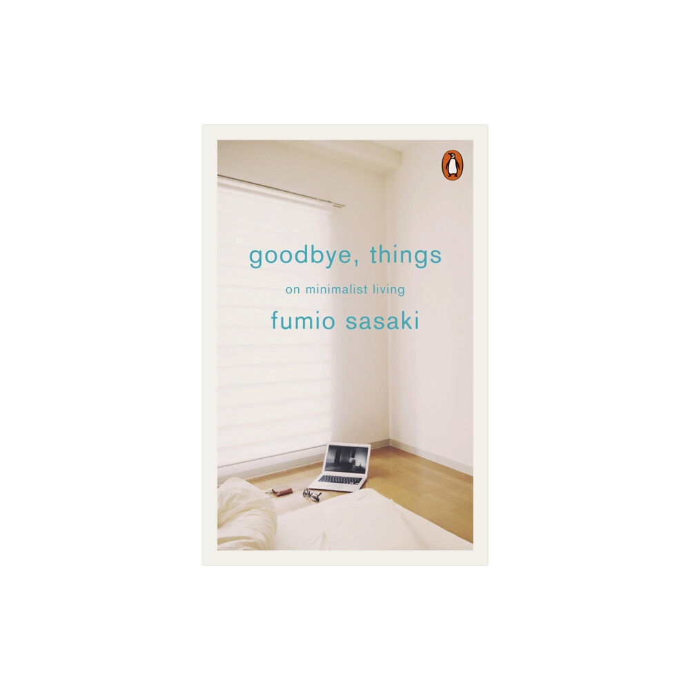 Penguin books ltd Goodbye, Things (häftad, eng)
