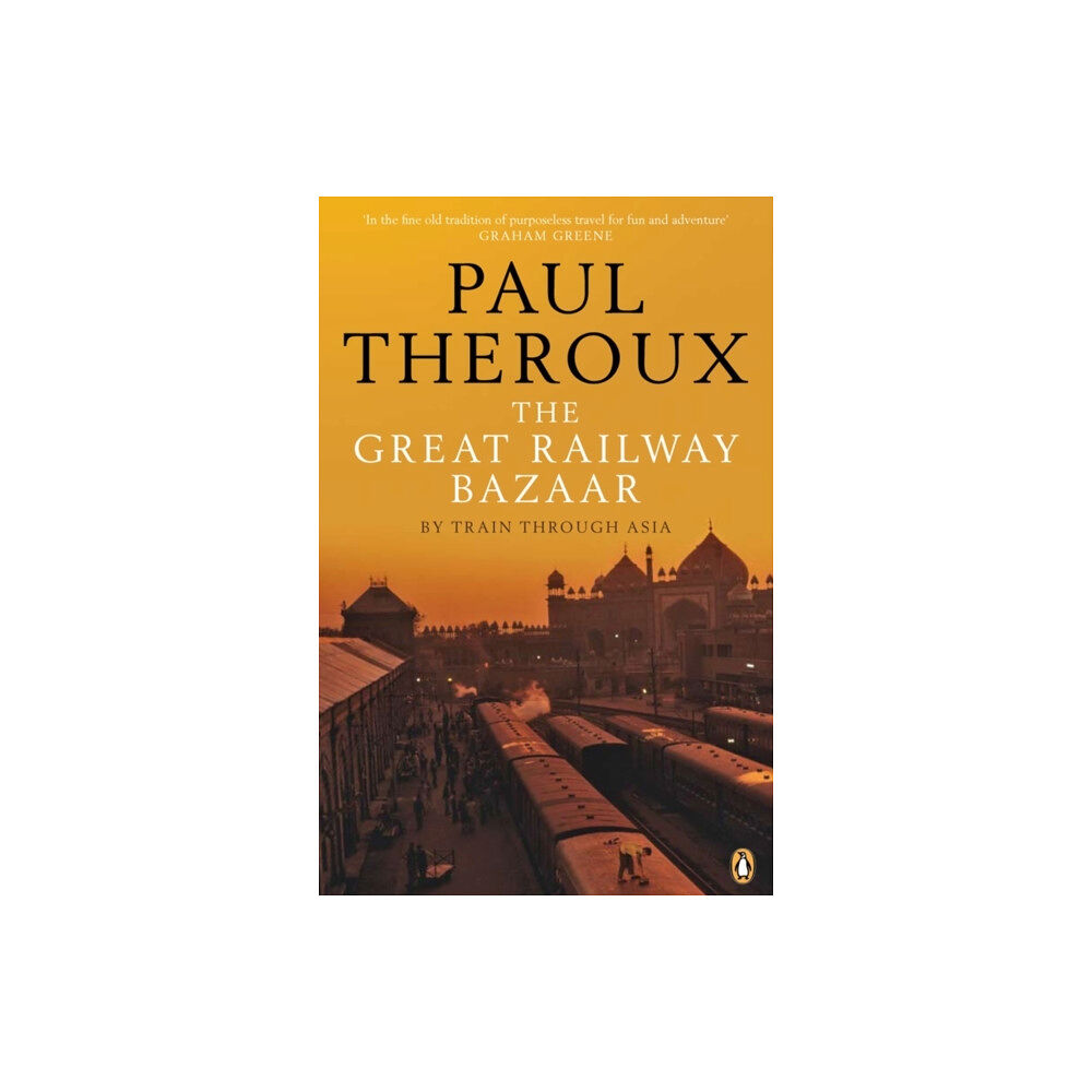 Penguin books ltd The Great Railway Bazaar (häftad, eng)