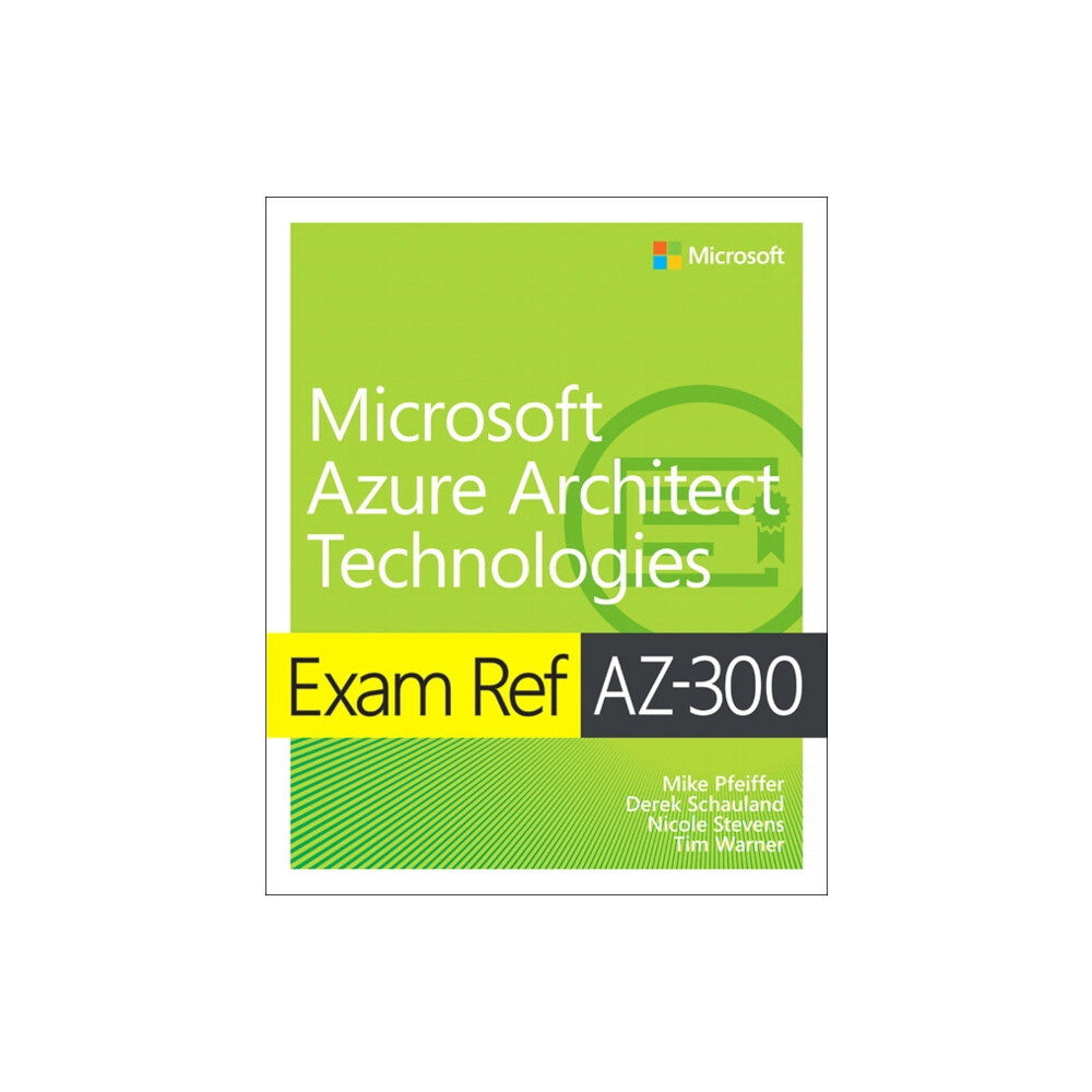 Pearson Education (US) Exam Ref AZ-300 Microsoft Azure Architect Technologies (häftad, eng)