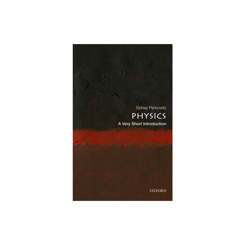 Oxford University Press Physics (häftad, eng)