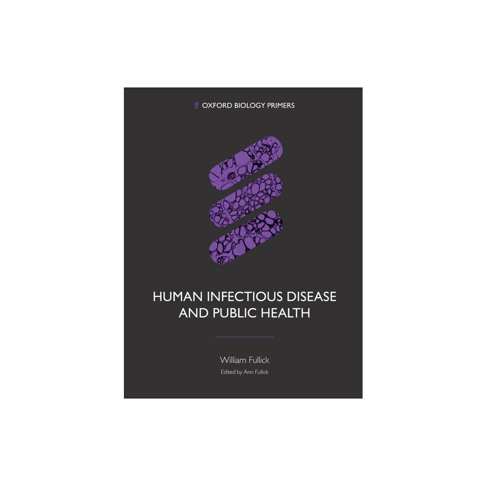 Oxford University Press Human Infectious Disease and Public Health (häftad, eng)