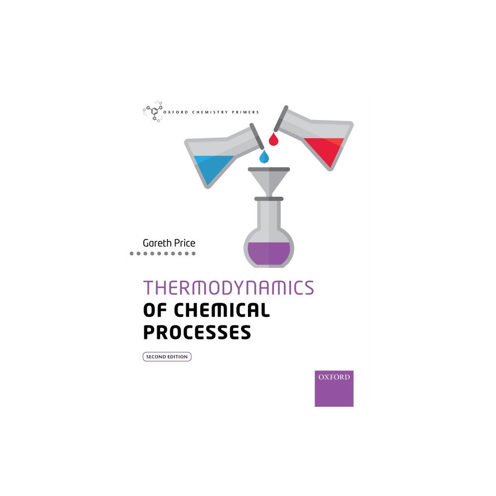 Oxford University Press Thermodynamics of Chemical Processes (häftad, eng)