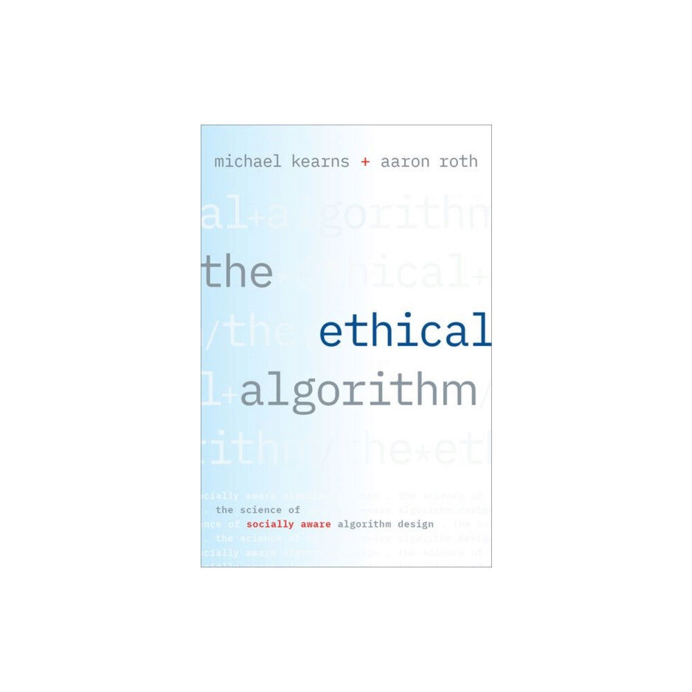 Oxford University Press Inc The Ethical Algorithm (inbunden, eng)
