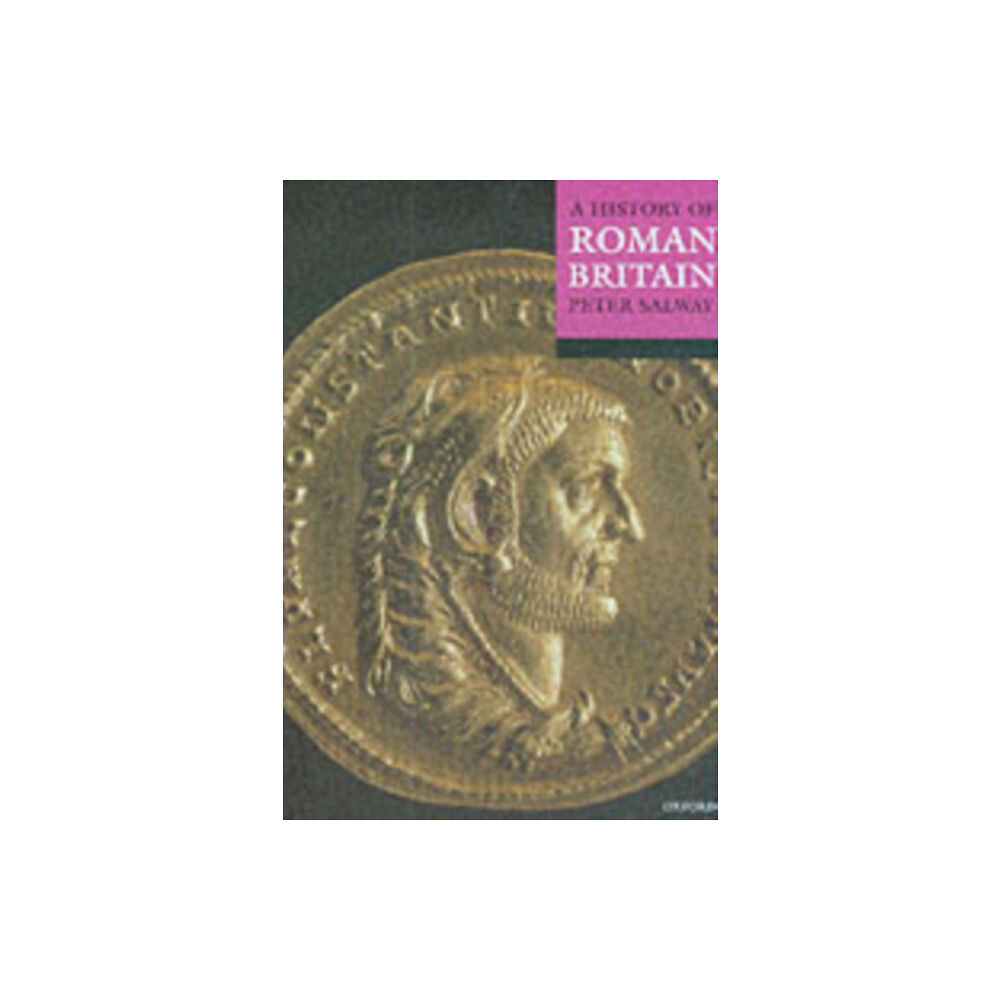 Oxford University Press A History of Roman Britain (häftad, eng)