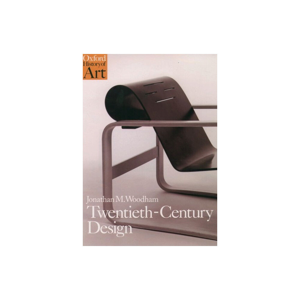 Oxford University Press Twentieth Century Design (häftad, eng)