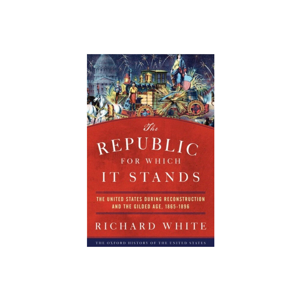 Oxford University Press Inc The Republic for Which It Stands (häftad, eng)