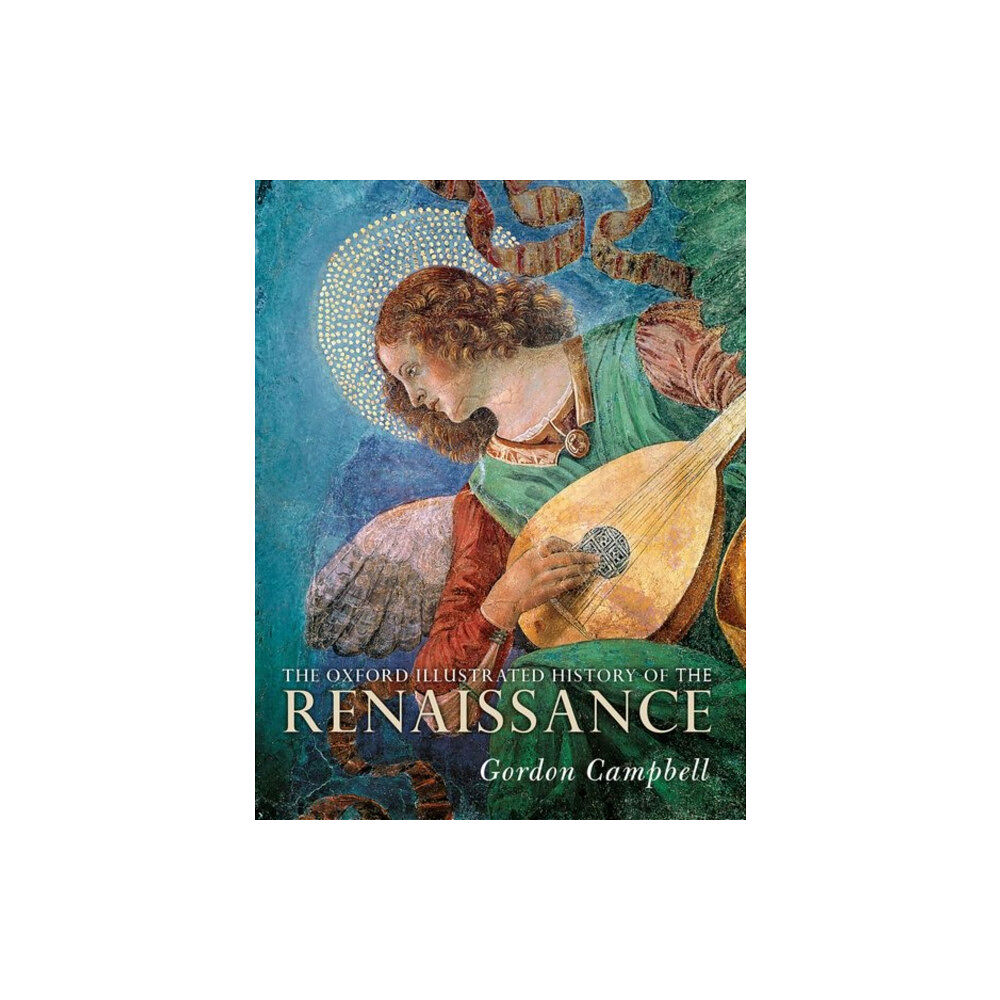 Oxford University Press The Oxford Illustrated History of the Renaissance (häftad, eng)