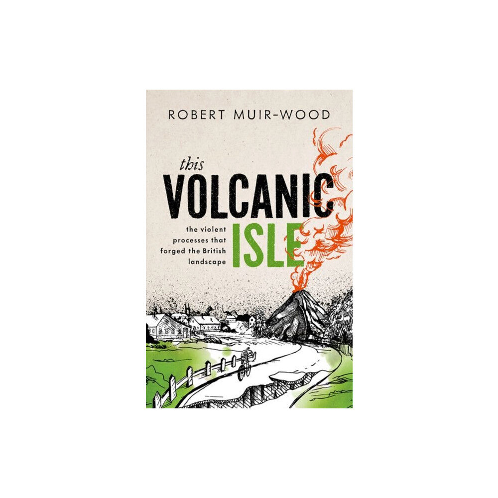Oxford University Press This Volcanic Isle (inbunden, eng)