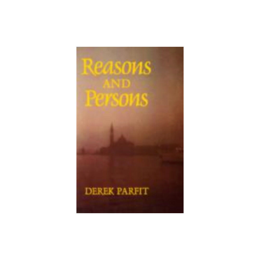 Oxford University Press Reasons and Persons (häftad, eng)