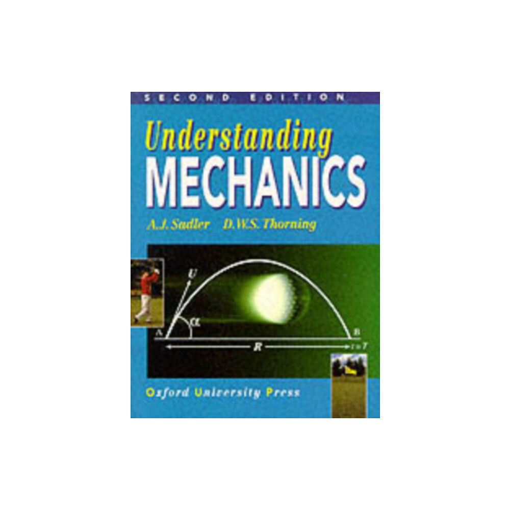 Oxford University Press Understanding Mechanics (häftad, eng)