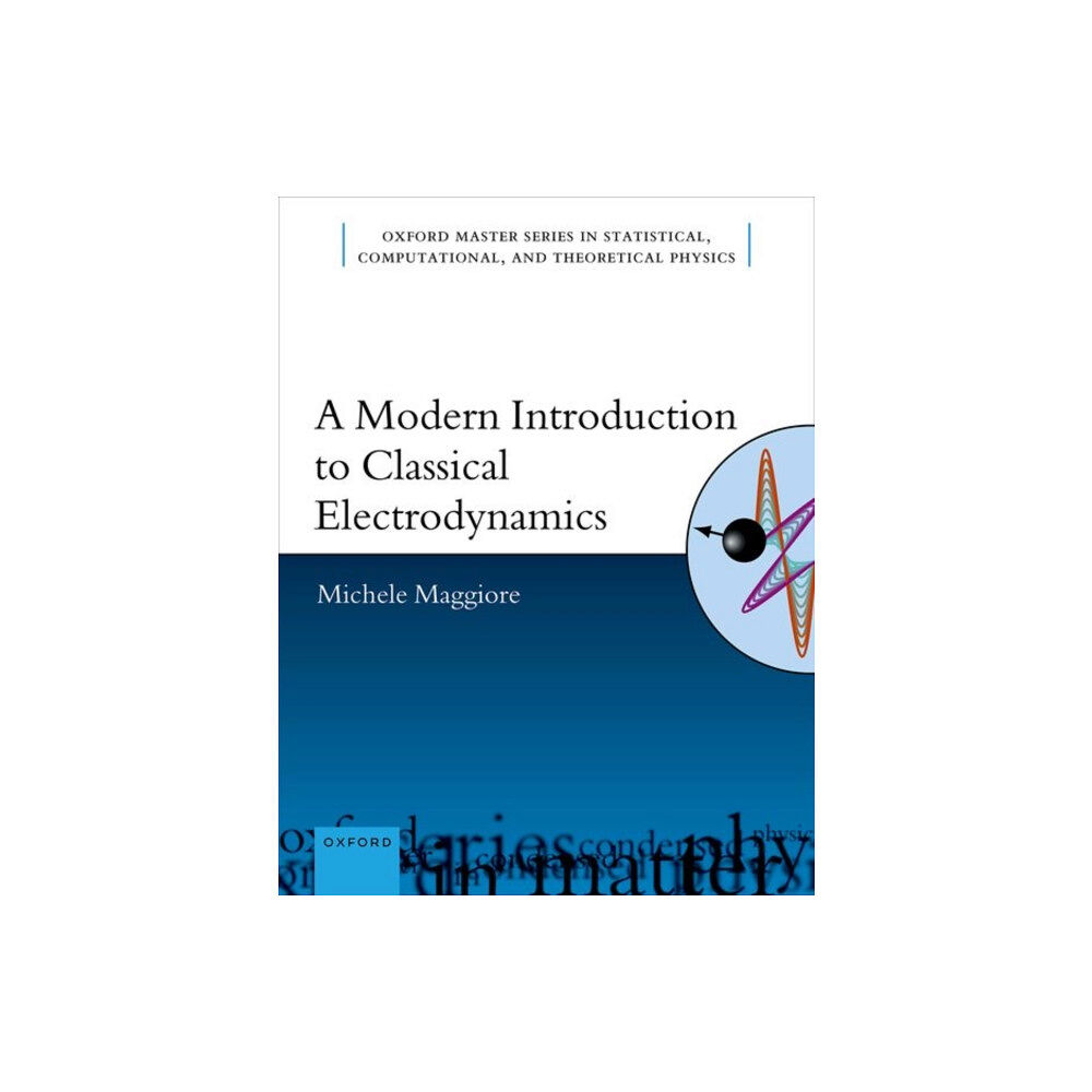 Oxford University Press A Modern Introduction to Classical Electrodynamics (häftad, eng)