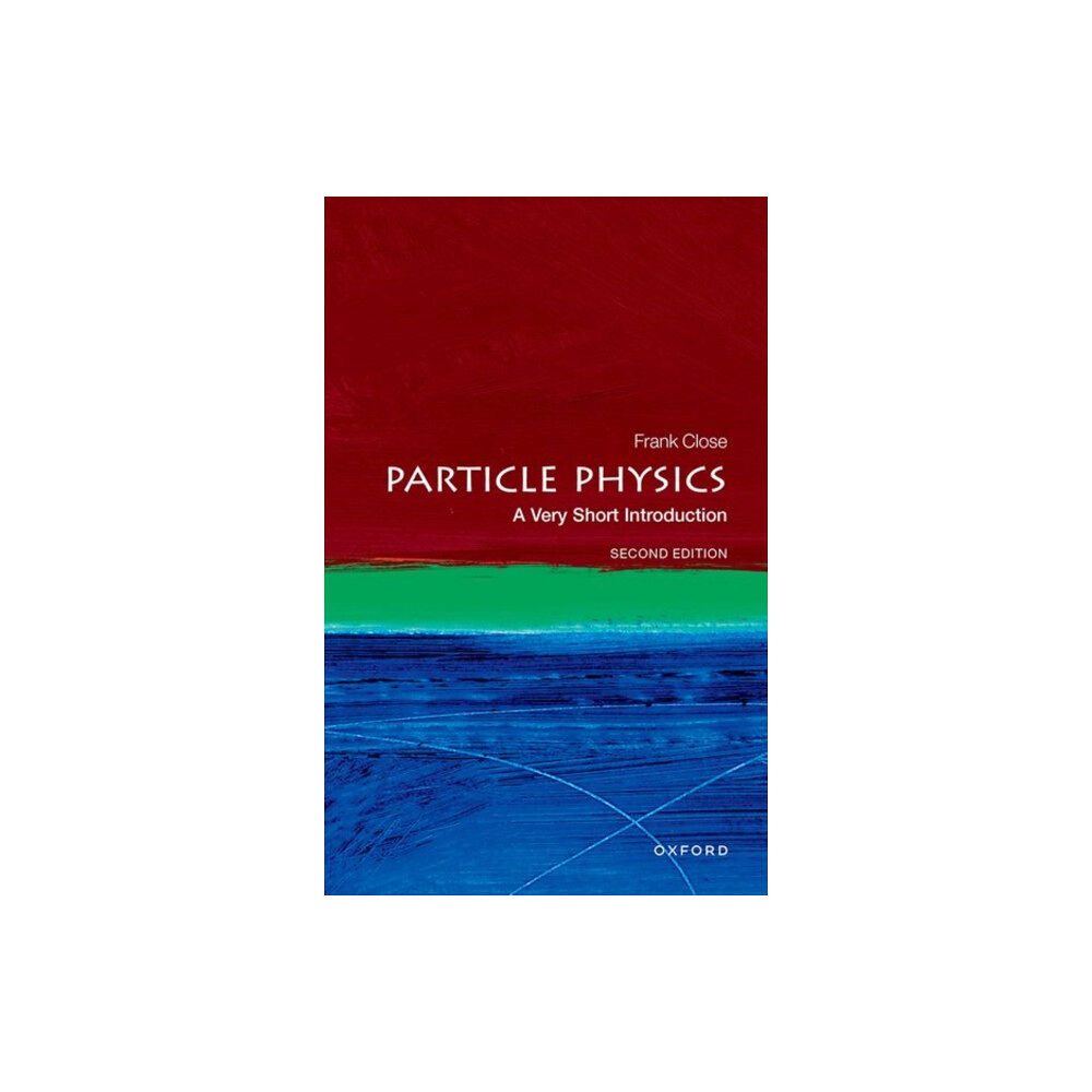 Oxford University Press Particle Physics (häftad, eng)