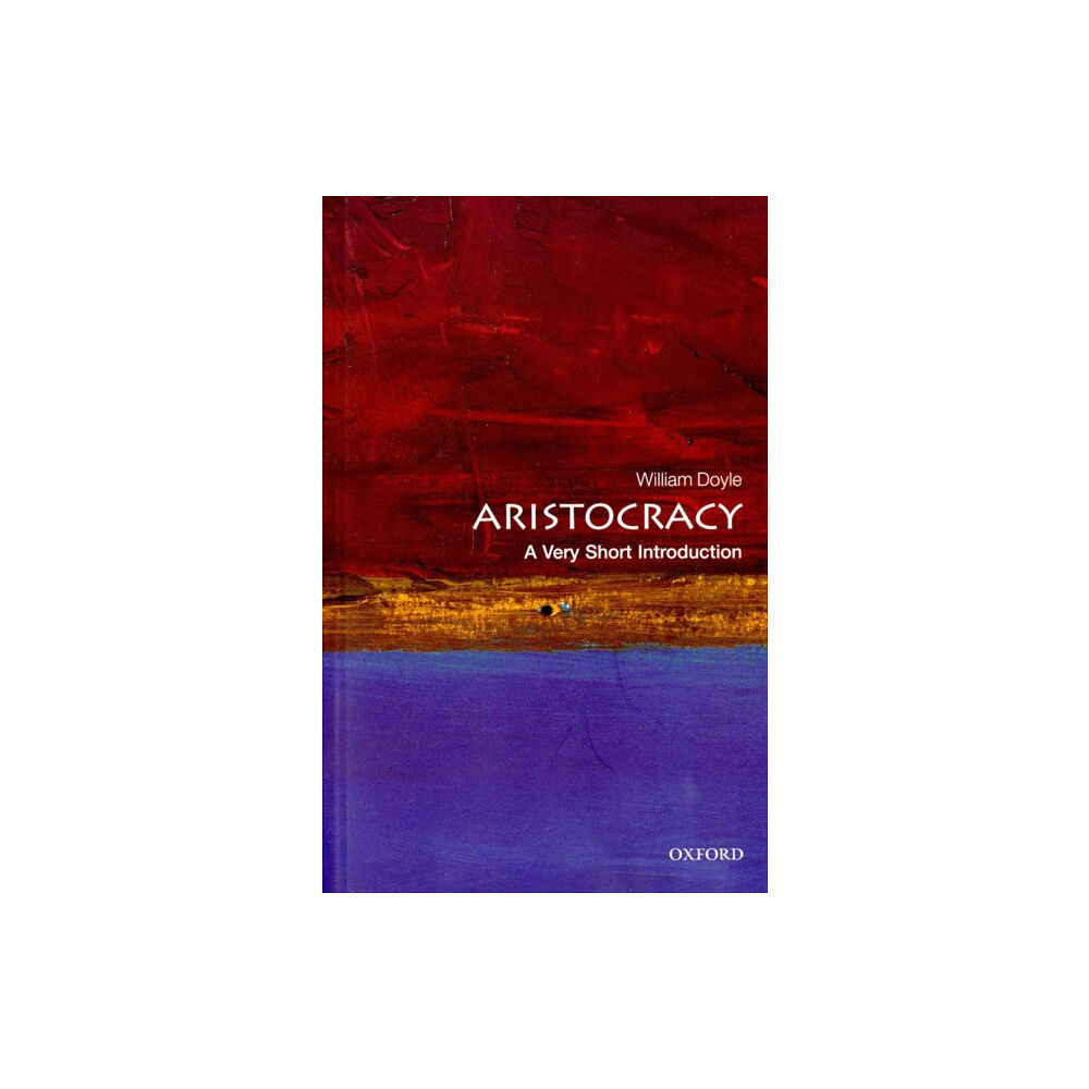 Oxford University Press Aristocracy (häftad, eng)