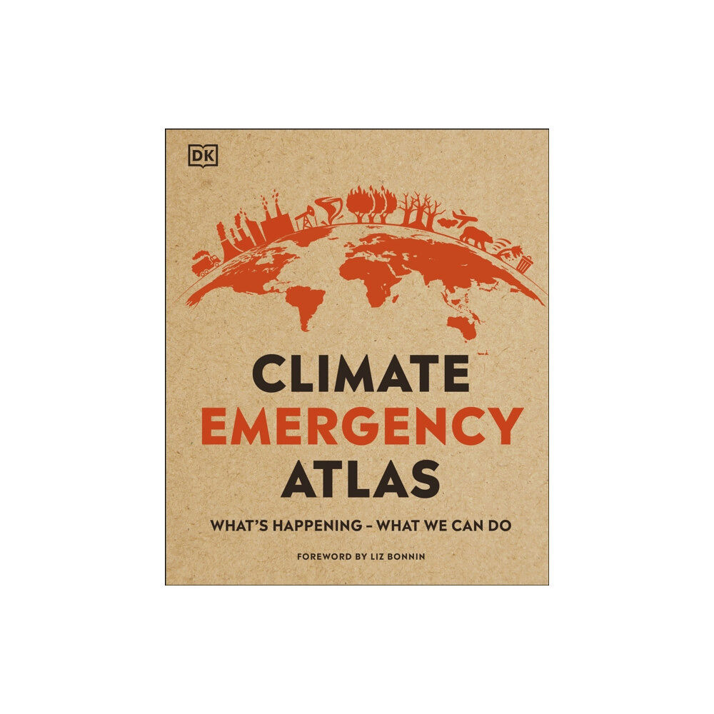 Dorling Kindersley Ltd Climate Emergency Atlas (inbunden, eng)