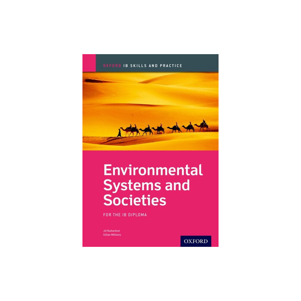 Oxford University Press Oxford IB Skills and Practice: Environmental Systems and Societies for the IB Diploma (häftad, eng)