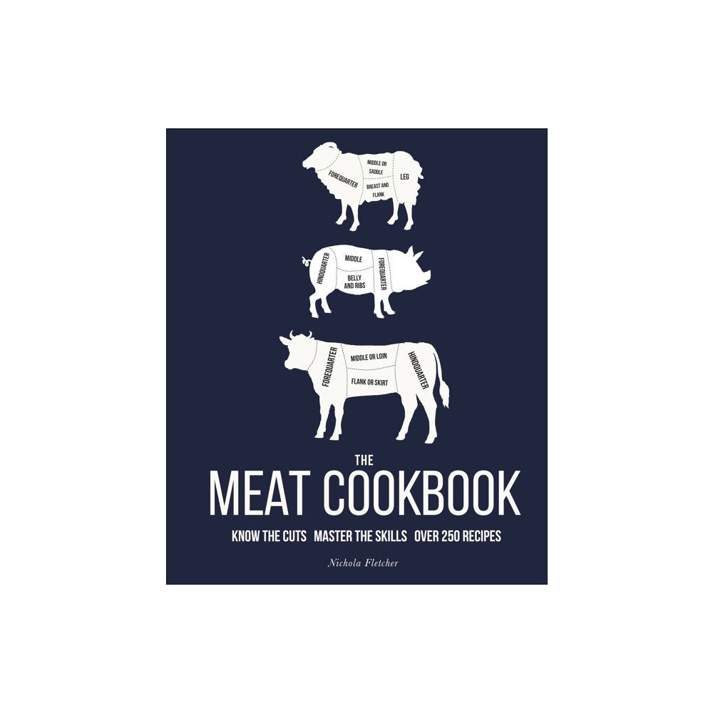 Dorling Kindersley Ltd The Meat Cookbook (inbunden, eng)
