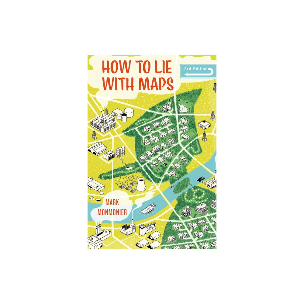 The university of chicago press How to Lie with Maps, Third Edition (häftad, eng)