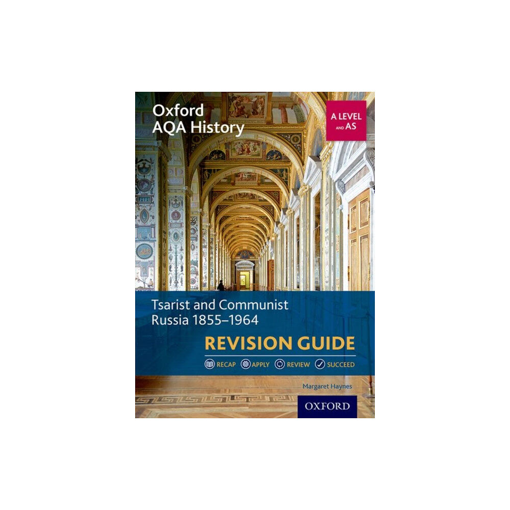 Oxford University Press Oxford AQA History for A Level: Tsarist and Communist Russia 1855-1964 Revision Guide (häftad, eng)