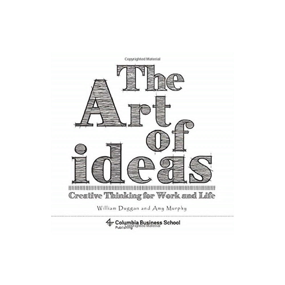 Columbia university press The Art of Ideas (häftad, eng)