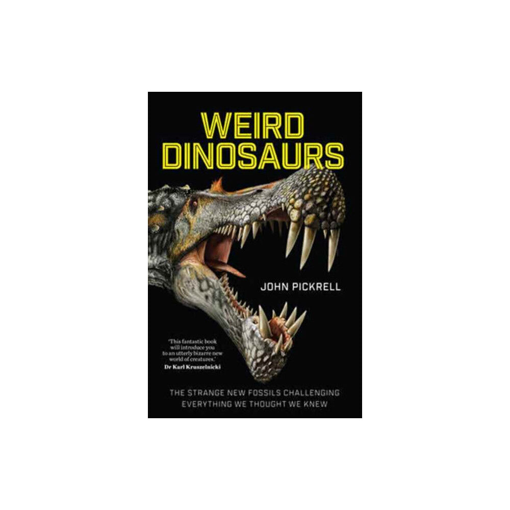 Columbia university press Weird Dinosaurs (inbunden, eng)