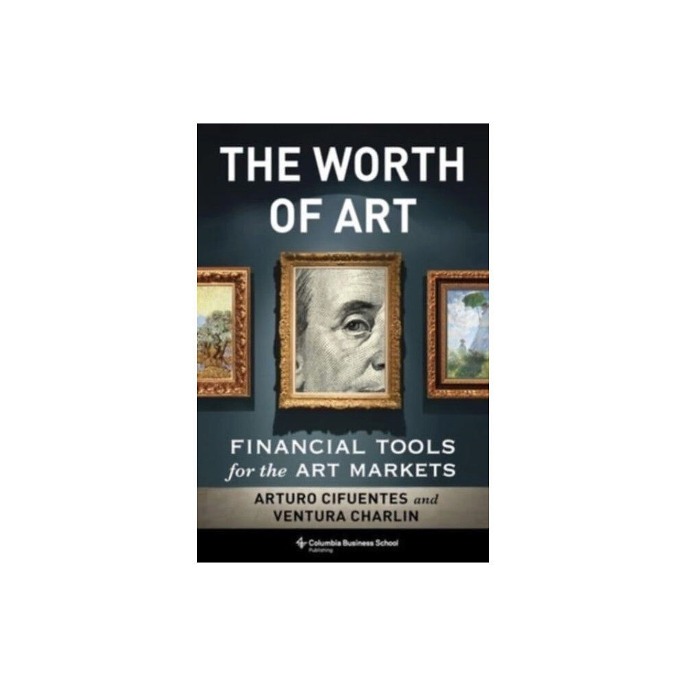 Columbia university press The Worth of Art (inbunden, eng)