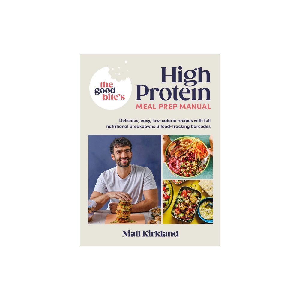 Penguin books ltd The Good Bite’s High Protein Meal Prep Manual (inbunden, eng)