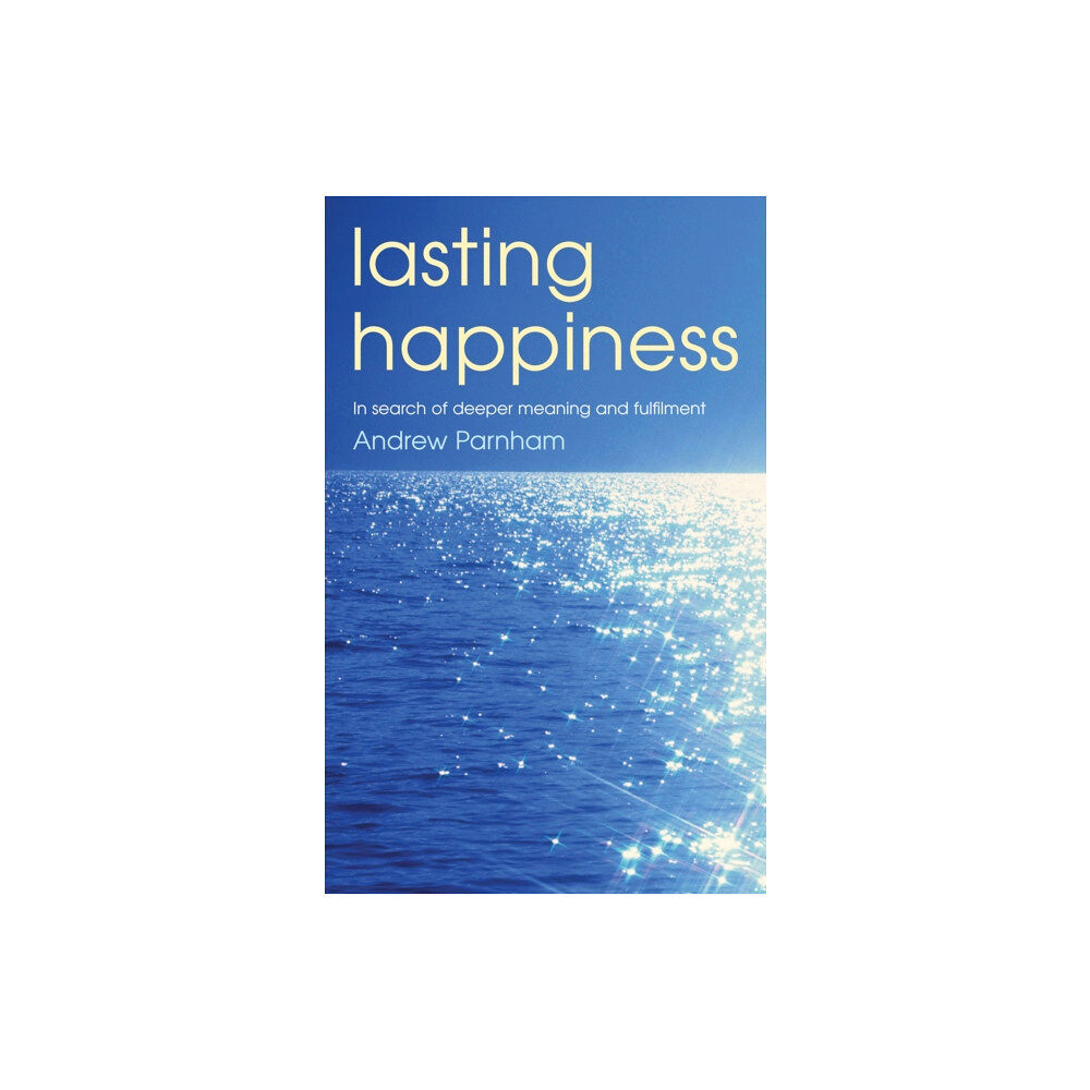 Darton, Longman & Todd Ltd Lasting Happiness (häftad, eng)