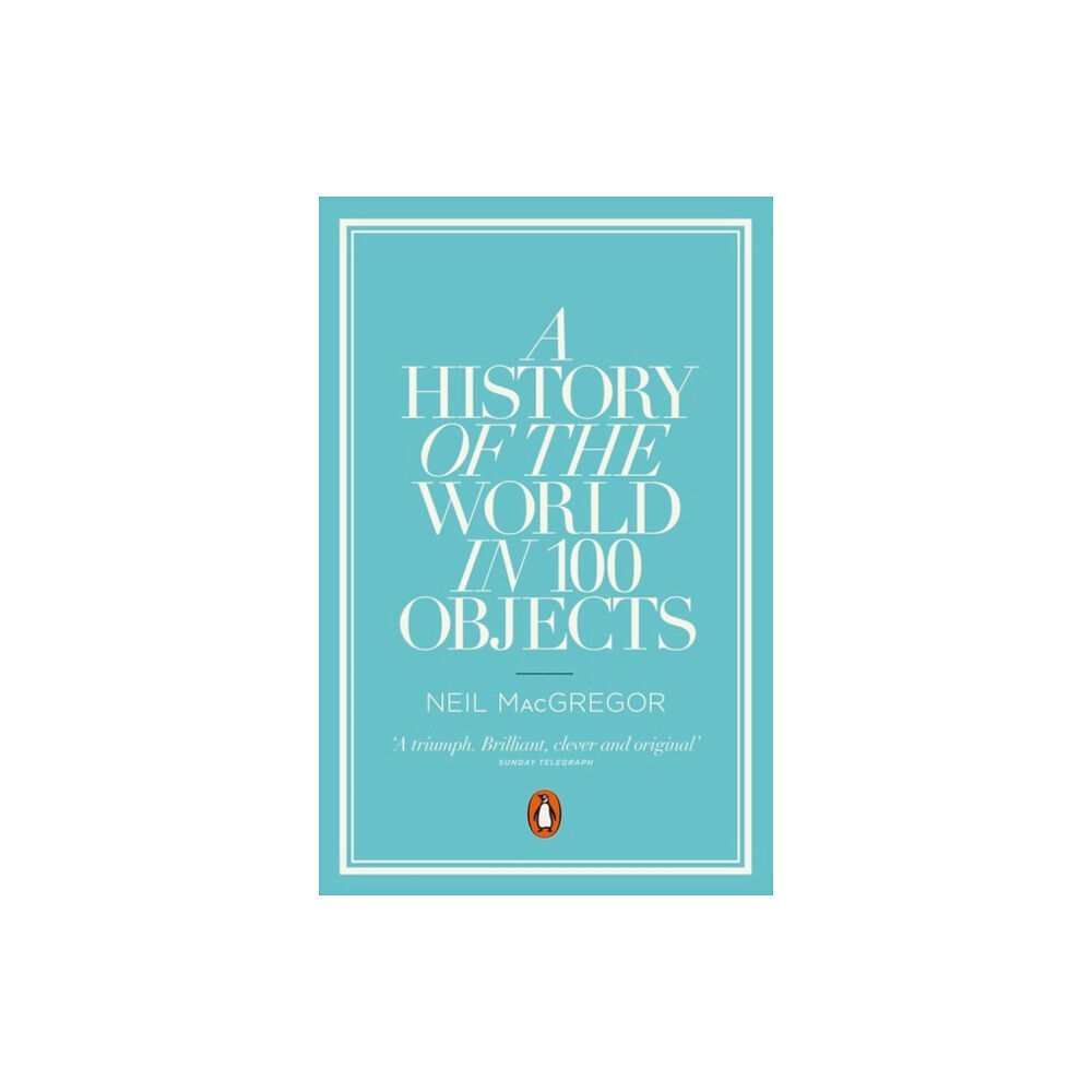 Penguin books ltd A History of the World in 100 Objects (häftad, eng)