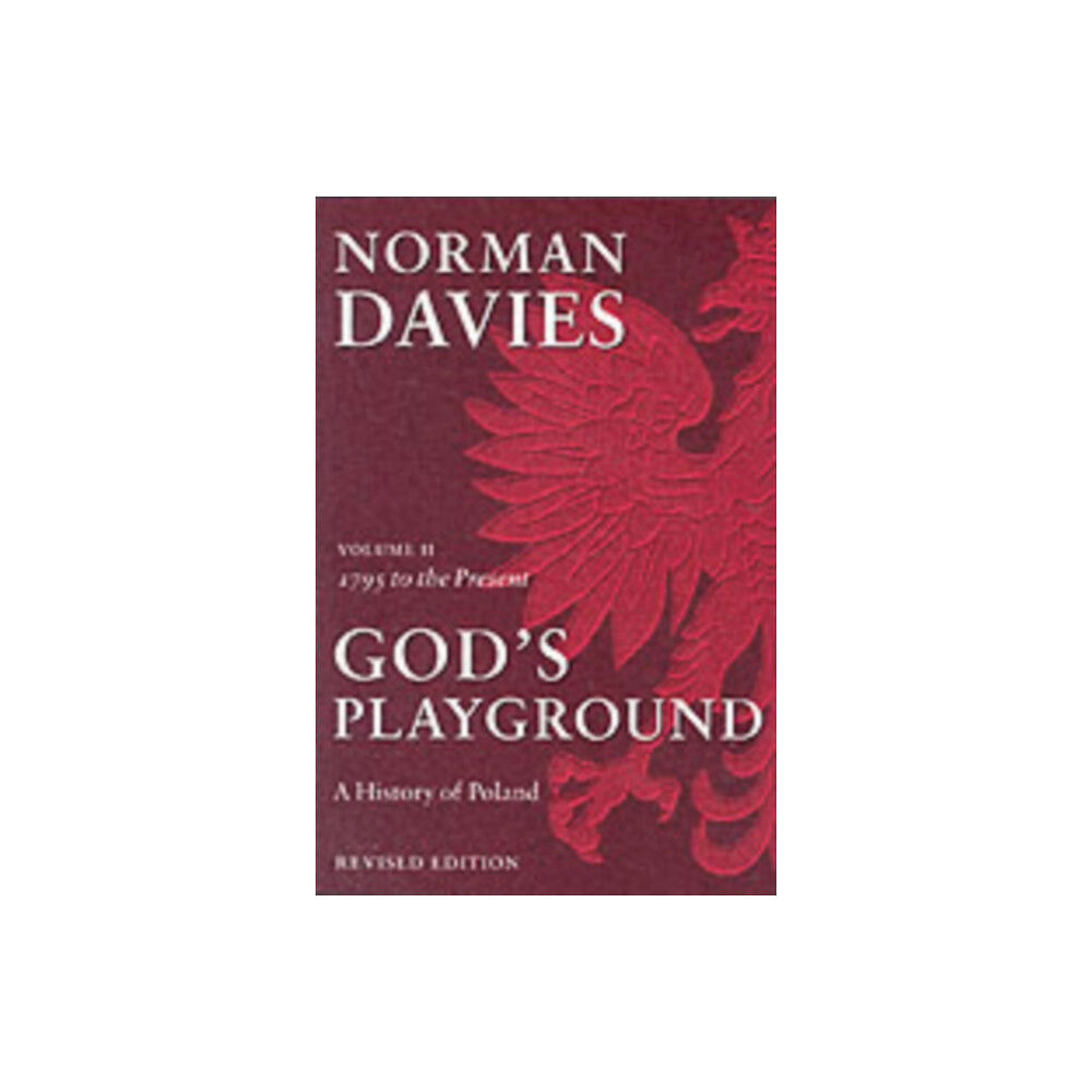 Oxford University Press God's Playground A History of Poland (häftad, eng)